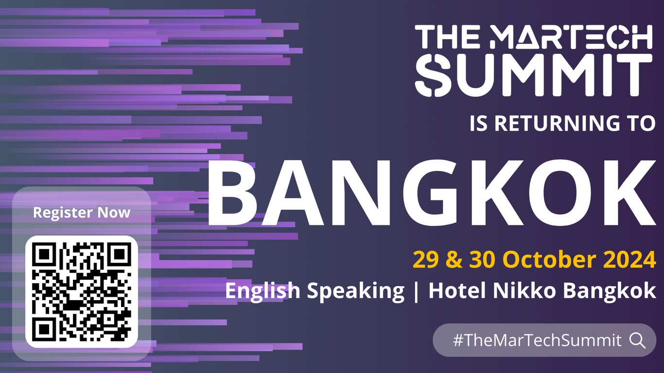 แนวประชุม MarTech Summit กรุงเทพฯ, 29 และ 30 ตุลาคม 2567