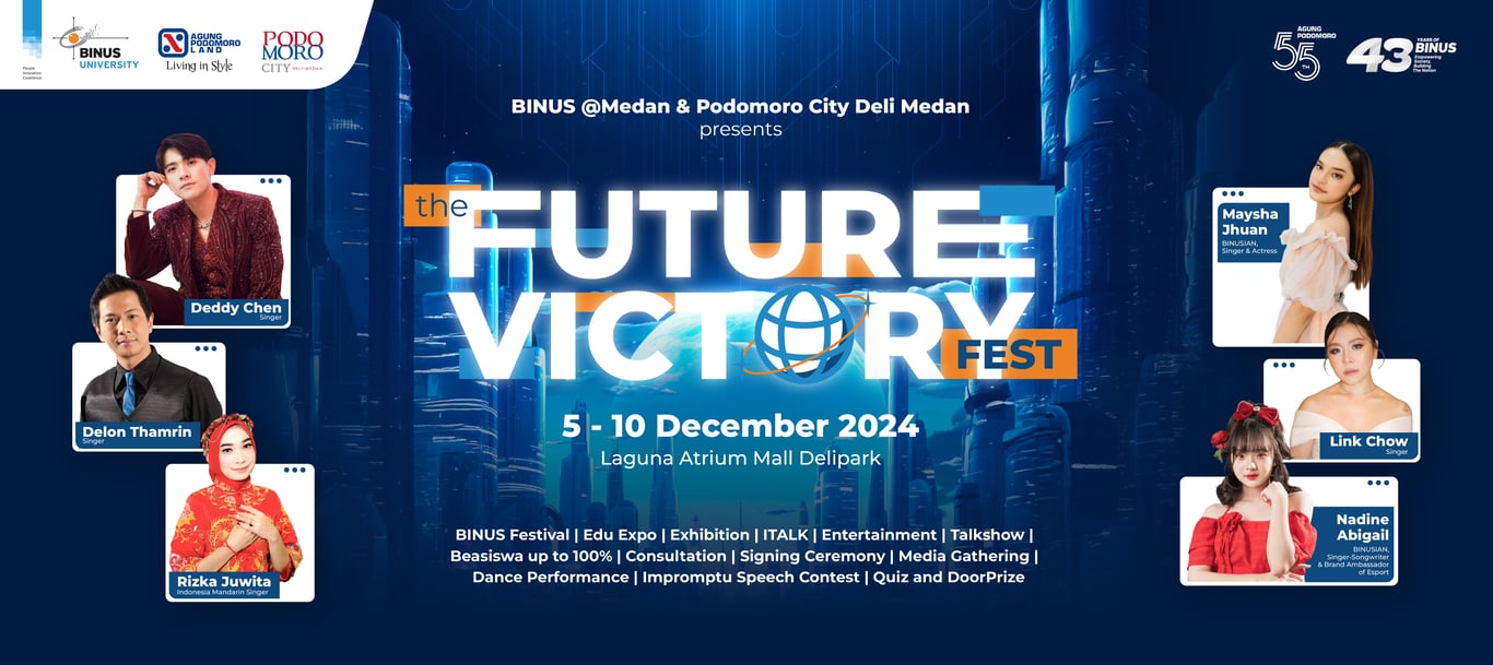 Bawa Inspirasi dan Hiburan untuk Gen Z,  BINUS @Medan x Podomoro City Deli Medan Adakan The Future Victory Fest